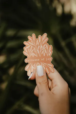 Fullness of Joy Sticker